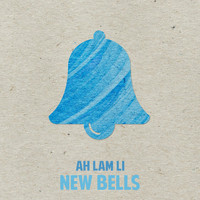 Ah Lam Li - New Bells