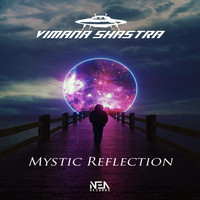 Vimana Shastra - Mystic Reflection