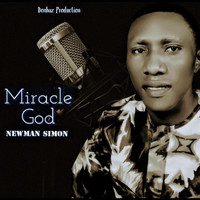 Newman Simon - Miracle God (Explicit)