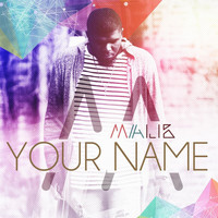 Malik - Your Name