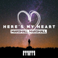 Marshall Marshall - Here's My Heart