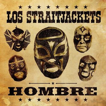 Los Straitjackets - Hombre