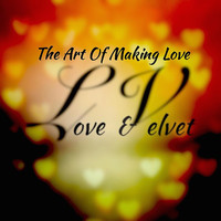 L.V. - The Art of Making Love