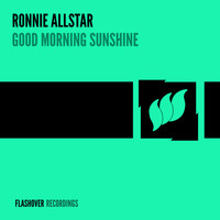 Ronnie Allstar - Good Morning Sunshine