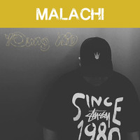 Malachi - Young Kid