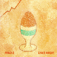 Grace Knight - Fragile