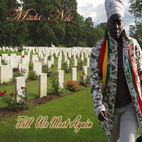 Mada Nile - Til We Meet Again