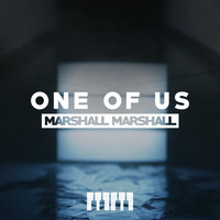Marshall Marshall - One of Us