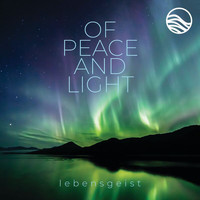 lebensgeist - Of Peace And Light