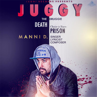 Manni D - Juggy the Druggie