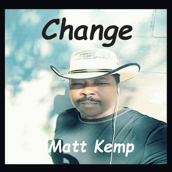 Matt Kemp - Change