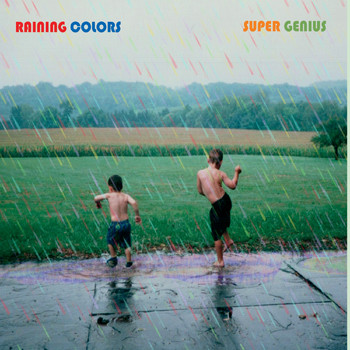 Super Genius - Raining Colors