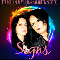 Liz Borden - Signs (feat. Sarah Fitzpatrick)
