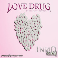 Inno Thakid - Love Drug (feat. Haydee) (Explicit)