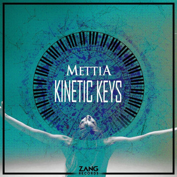 Mettia - Kinetic Keys
