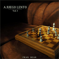 Fran Bean - A Juego Lento, Vol. 1