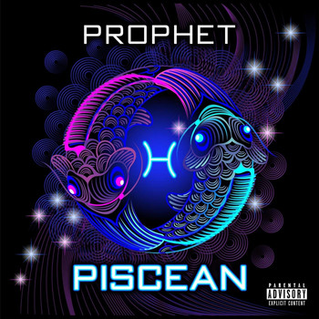Prophet - Piscean (Explicit)
