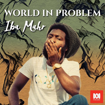 Iba Mahr - World in Problem