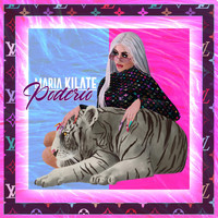Maria Kilate - Poderío (feat. 247unlocked)
