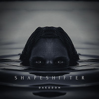 Daeodon - Shapeshifter