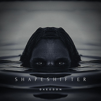 Daeodon - Shapeshifter