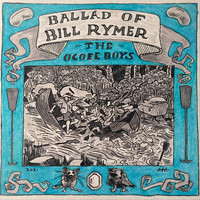 The Ocoee Boys - The Ballad of Bill Rymer