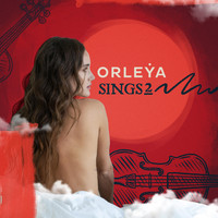 Orleya - Orleya Sings 2