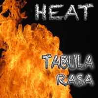 Tabula Rasa - Heat