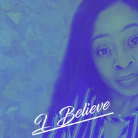 Stephanie - I Believe