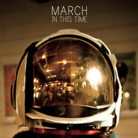 March - In This Time (Explicit)