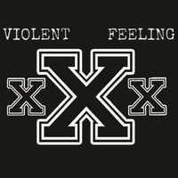 Violent Feeling - Il fascino del male (Explicit)