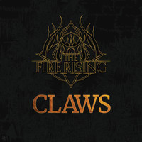 The Fire Rising - Claws