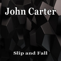 John Carter - Slip and Fall