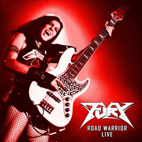 Fury - Road Warrior (Live) (Explicit)