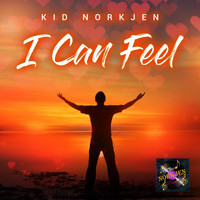 Kid Norkjen - I Can Feel