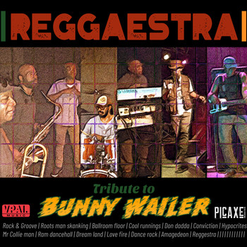 The Reggaestra - Tribute to Bunny Wailer