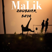 Malik - Zoubaier Baya