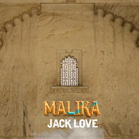 Jack Love - Malika