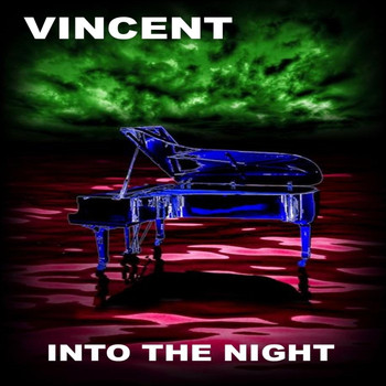 Vincent - Into the Night