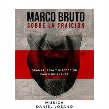 Daniel Lozano - Marco Bruto. Sobre la Traición (Banda Sonora Original) (Explicit)