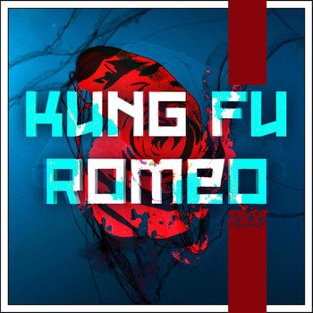 Kung Fu Romeo - Vice (Explicit)