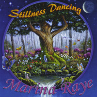 Marina Raye - Stillness Dancing
