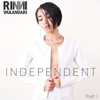 Rinni Wulandari - Independent Part 1