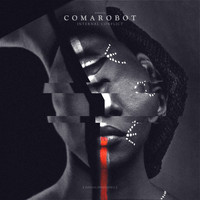 Comarobot - Internal Conflict