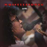 Luti - Whistleblower