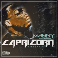 Manny Manuel - Capricorn Lifestyle (Explicit)