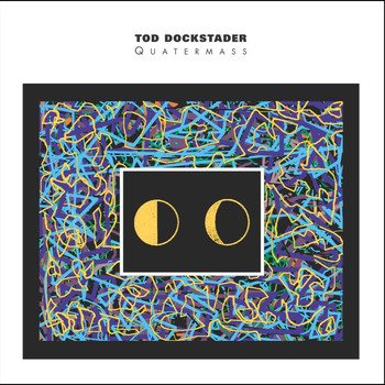 Tod Dockstader - Quatermass