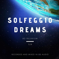 8D Relaxium - Solfeggio Dreams 528