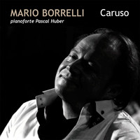 Mario Borrelli - Caruso (Pianoforte Pascal Huber) [Live]