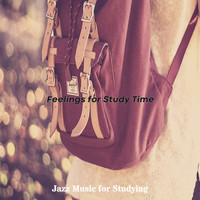 Jazz Music for Studying - Feelings for Study Time